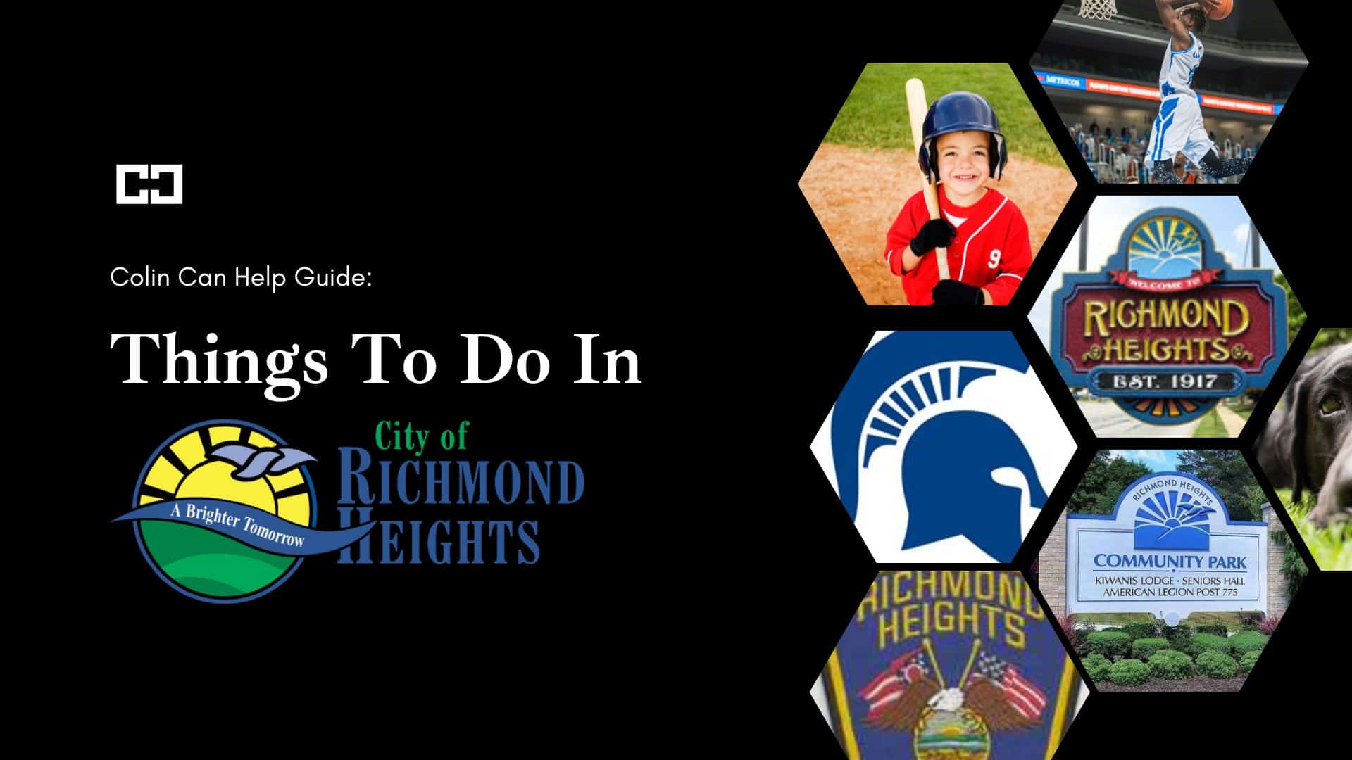 Collage-style graphic titled 'Colin Can Help Guide: Things To Do in Richmond Heights,' featuring images of a child playing baseball, a basketball player dunking, the Richmond Heights city logo, community park signage, and other local landmarks.