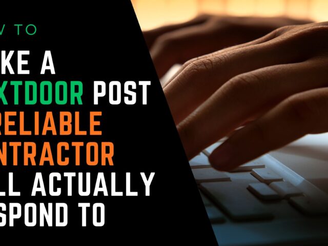 How to Make a Nextdoor Post a Reliable Contractor Will Actually Respond To